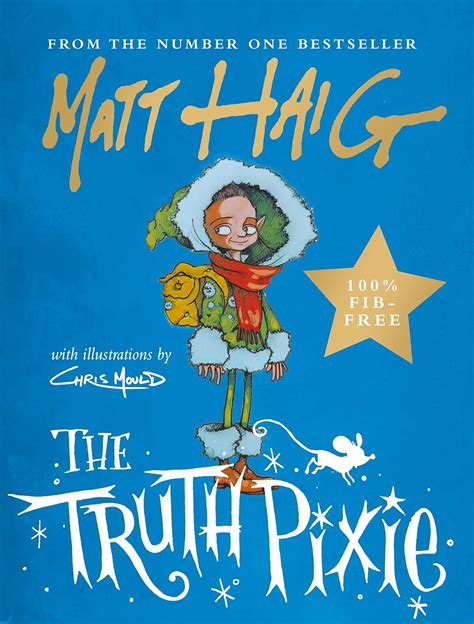 The Truth Pixie by Haig, Matt, Mould, Chris - Amazon.ae