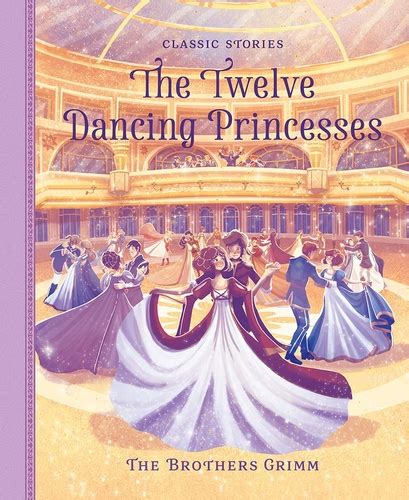 The Twelve Dancing Princesses by Peter Clover Goodreads