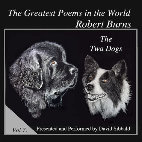 The Two Dogs, by Robert Burns Audio Length: 11:13