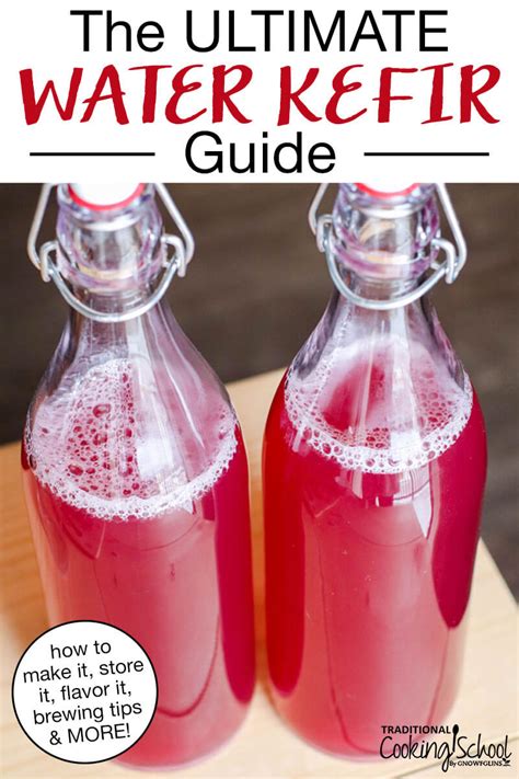 The ULTIMATE Water Kefir Guide (how to make it, store it, flavor it ...