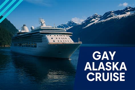 The Ultimate Gay Alaska Cruise Guide