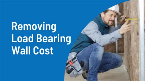 The Ultimate Guide to Removing a Load-Bearing Wall: Cost and Considerations