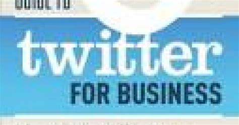The Ultimate Guide to Using Twitter for Business Success in 2022