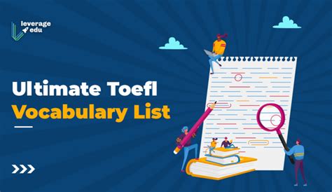 The Ultimate TOEFL Vocabulary List Leverage Edu