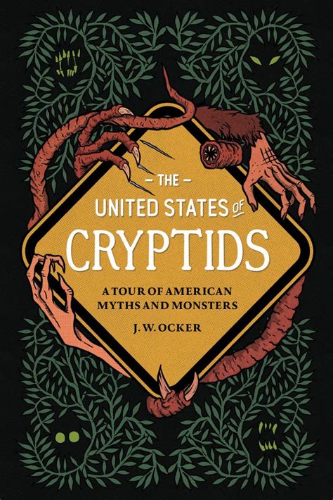 The United States of Cryptids: A Tour of American Myths…