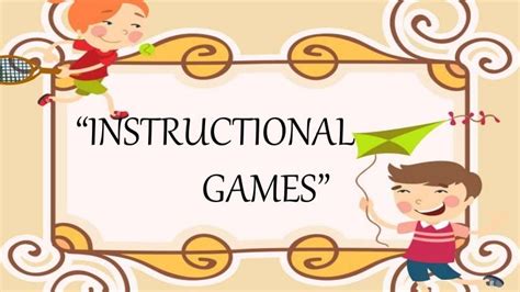 The Use of Games as an Instructional Method