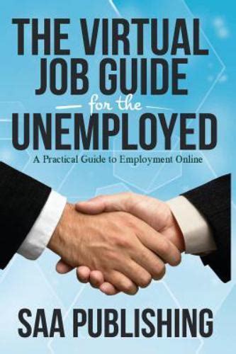 The Virtual Job Guide For The Unemployed