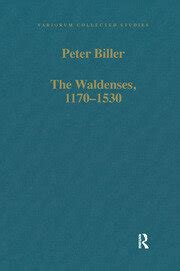 The Waldenses, 1170–1530: Between a Religious Order and a …