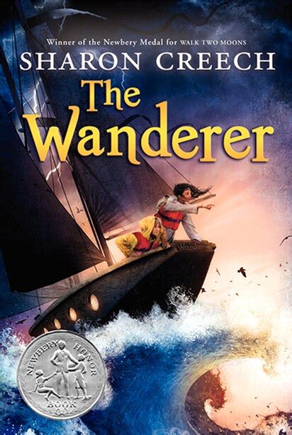 The Wanderer: A Newbery Honor Award Winner: Creech, …