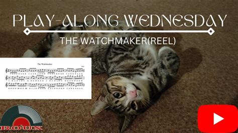 The Watchmaker (reel) on The Session