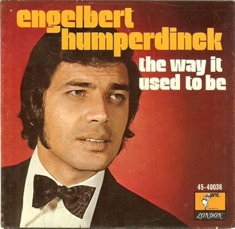 The Way It Used To Be ( 1969 ) - ENGELBERT …