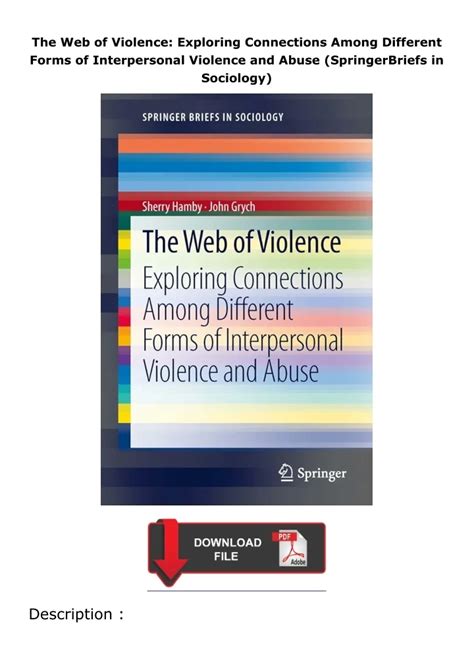 The Web Of Violence Exploring Connections Among Different Forms Of Interpersonal Violence And Abuse