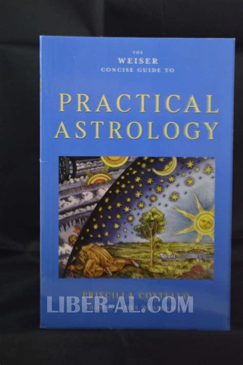 The Weiser Concise Guide To Practical Astrology Weiser Concise Guides