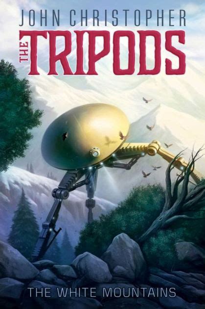 The White Mountains (The Tripods, #1) by John Christopher