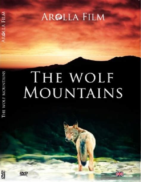 The Wolf Mountains 2013