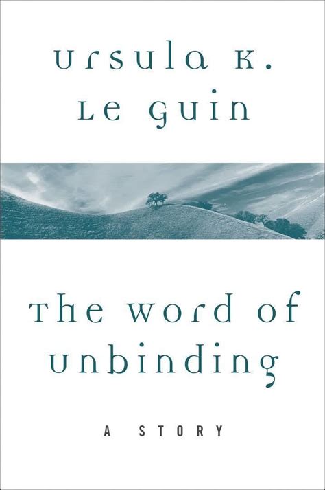 The Word of Unbinding A Story