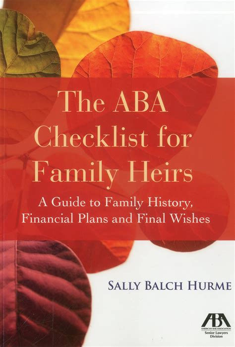 The aba checklist for family heirs a guide to family history financial plans and final wishes. - The modern library writers workshop a guide to craft of fiction stephen koch.