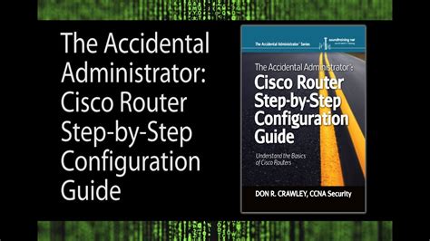 The accidental administrator cisco router step by step configuration guide volume 1. - Solution manual of probability by leon garcia.