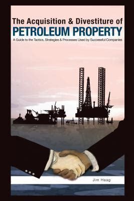 The acquisition divestiture of petroleum property a guide to the tactics str. - Pipeline rules of thumb handbook a manual of quick and.