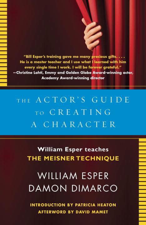 The actor s guide to creating a character william esper teaches the meisner technique. - Etrto standard manual 2000 p 8.