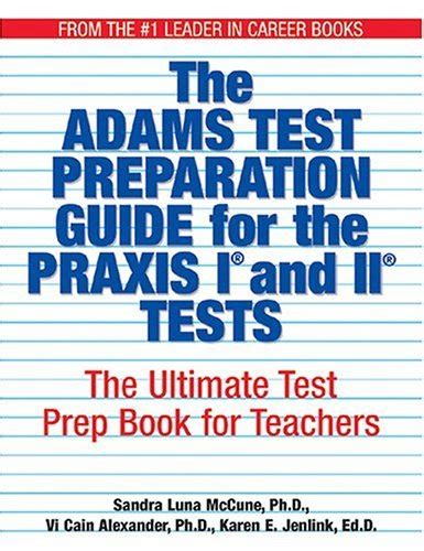 The adams test preparation guide for the praxis i and ii tests the ultimate test prep book for teachers. - Overcoming mobbing a recovery guide for workplace aggression and bullying.