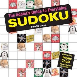 The addicts guide to everything sudoku. - The unofficial guide to adopting a child by andrea dellavecchio.