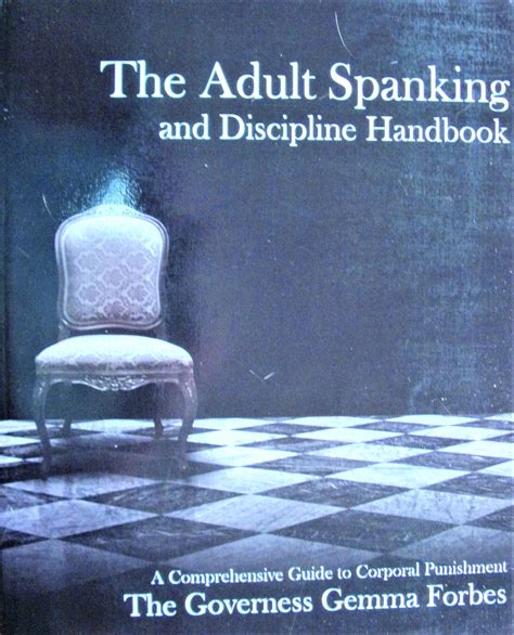 The adult spanking and discipline handbook a comprehensive guide to corporal punishment. - The st martins guide to writing short.