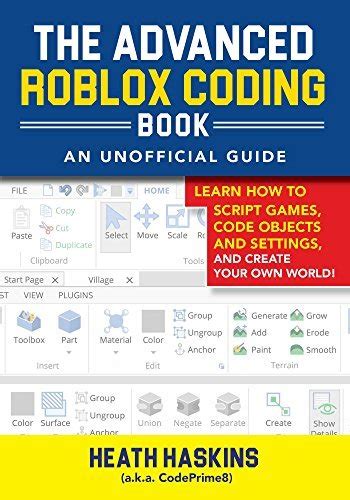 The advanced roblox coding book.  Take your game design to the next level, with this c...