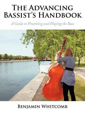 The advancing bassists handbook by benjamin whitcomb. - Autopage alarm xt 74 lcd manual.
