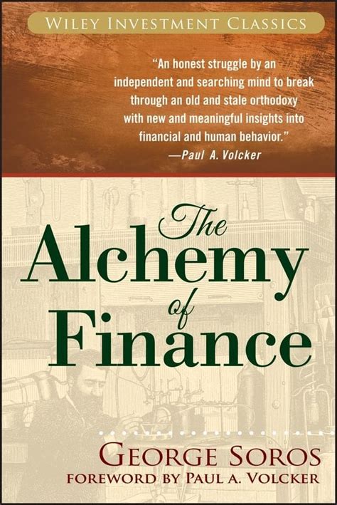 The alchemy of finance. Author: George Soros. Summary: George Soros is unquestionably one of the most powerful and profitable investors in the world today, and his investment principles have only grown in popularity. In Alchemy of Finance, Soros reveals his innovative investment philosophies and his views of the world and world order.. 