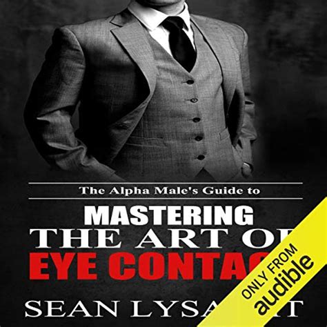 The alpha males guide to mastering the art of eye contact. - The merck manual of diagnosis and therapy 19th edition.