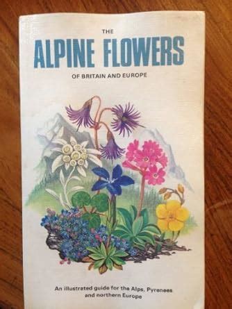 The alpine flowers of britain and europe collins field guide. - Systematisches verzeichnis der abhandlungen welche in den schulschriften sämtlicher an dem ....