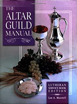 The altar guild manual lutheran service book edition. - Eyewitness travel family guide central france the alps by dk publishing.