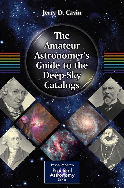 The amateur astronomers guide to the deep sky catalogs the patrick moore practical astronomy series. - Drive right textbook 10th edition worksheet answers.