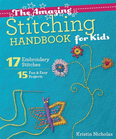 The amazing stitching handbook for kids by kristin nicholas. - Juzgados de paz en la costa norte del perú.