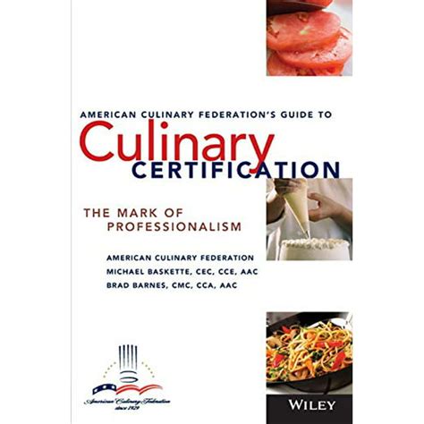 The american culinary federations guide to culinary certification. - Construcción de paz y diplomacia ciudadana en américa latina y el caribe.
