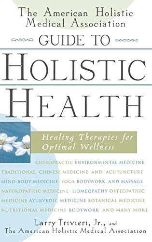 The american holistic medical association guide to holistic health healing therapies for optimal wel. - 2007 honda trx 420 service manual.