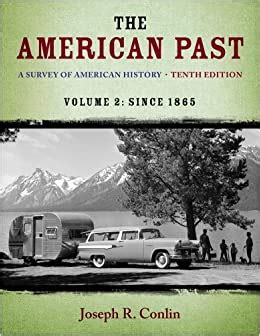 The american past a survey of american history volume ii since 1865 9th edition. - Eddie bauer car seat manual 22800 chl.