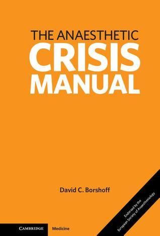 The anaesthetic crisis manual by david c borshoff. - Manual de utilizare opel astra g.