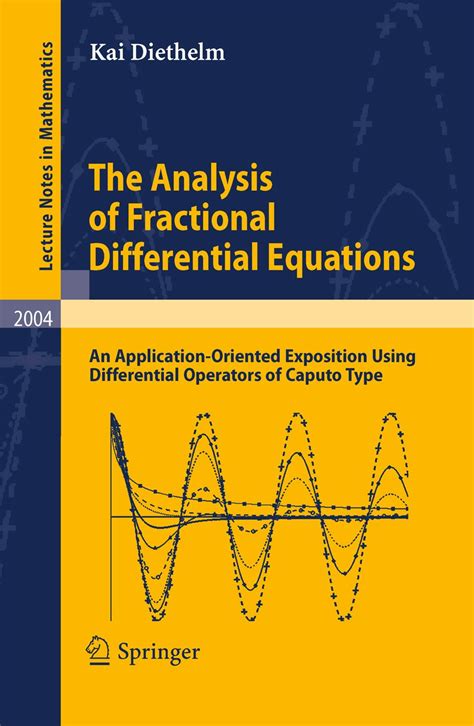 The analysis of fractional differential equations an application oriented exposition using different. - Wegweiser durch die literatur tirols seit 1945.