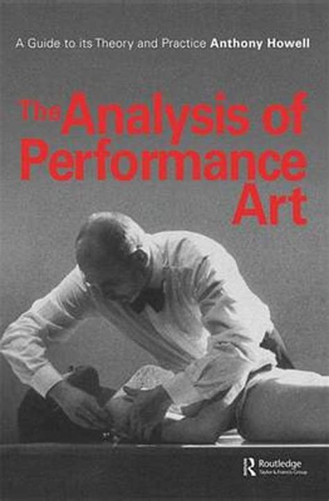 The analysis of performance art a guide to its theory. - Opinion de d'outrepont (de la dyle), sur la re pression des de lits de la presse.