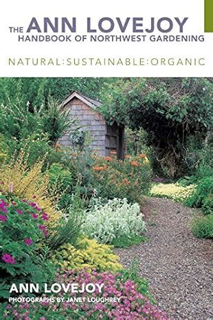 The ann lovejoy handbook of northwest gardening by ann lovejoy. - Tgb blade 250 hersteller werkstatt reparaturhandbuch.