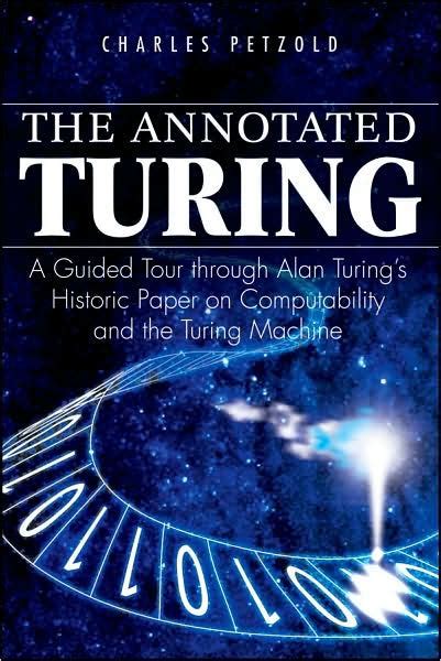 The annotated turing a guided tour through alan turing s. - Stiftung dr. otto und ilse augustin und schenkung günther vogel.