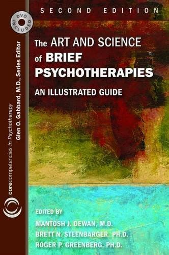 The art and science of brief psychotherapies an illustrated guide core competencies in psychotherapy. - Ansiedad para dummies /aanxiety for dummies (para dummies).