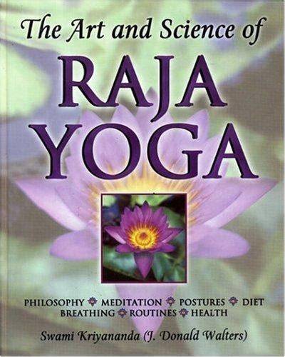 The art and science of raja yoga a guide to self realization. - Unit 2 study guide us history.
