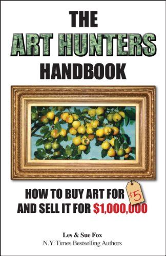 The art hunters handbook how to buy art for 5 and sell it for 1000000. - Suzuki gs850 gs850g 1979 1983 workshop service repair manual.