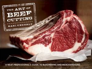 The art of beef cutting a meat professionals guide to butchering and merchandising. - The oral history manual by barbara w sommer.