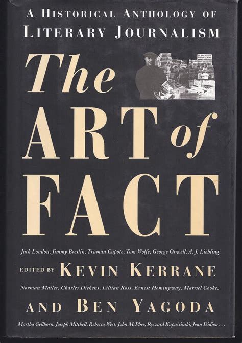 The art of fact a historical anthology literary journalism kevin kerrane. - Linear algebra strang problem solutions manual.