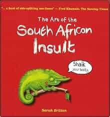 The art of the south african insult by sarah britten. - Miladys study guide cosmetology test in texas.