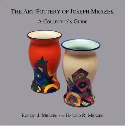 The art pottery of joseph mrazek a collectors guide. - Sport marketing 4th edition with web study guide by mullin bernard j.